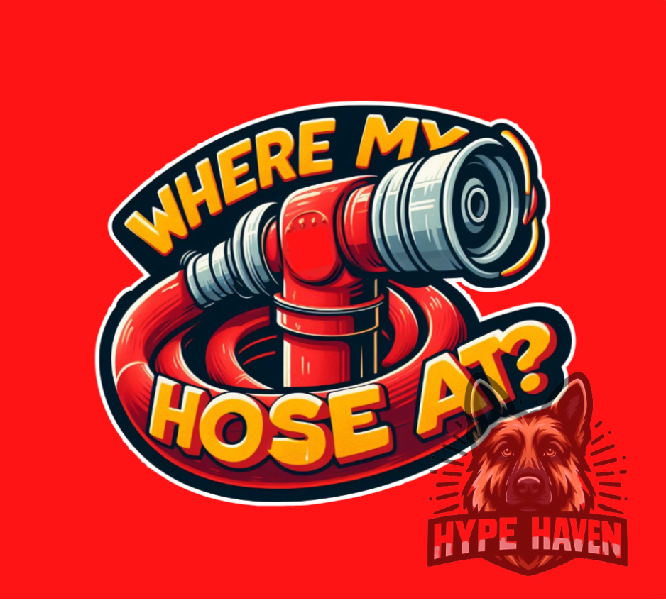 Where my Hose at? Die Cut Sticker